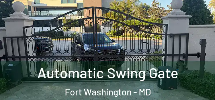  Automatic Swing Gate Fort Washington - MD
