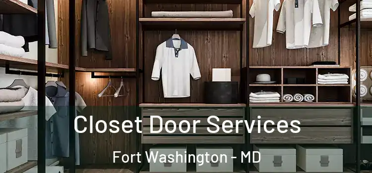 Closet Door Services Fort Washington - MD