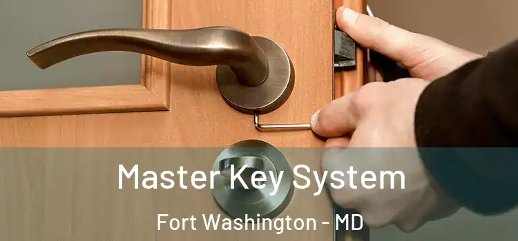  Master Key System Fort Washington - MD