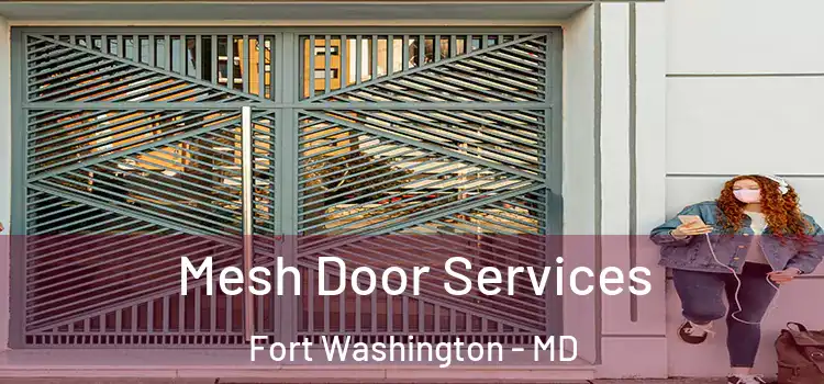  Mesh Door Services Fort Washington - MD
